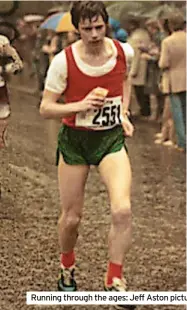  ?? ?? Running through the ages: Jeff Aston pictured