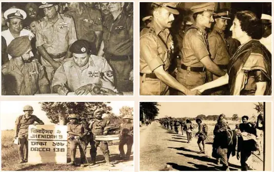  ?? PHOTOGRAPH­S: Indian Army, ADGPI / Twitter ?? (Top left) Indian Army taking the surrender of Pakistan Army; (Top right) Officers of the Indian Army meeting Prime Minister Indira Gandhi; (Above left & right) Indian Army advancing towards Dhaka.