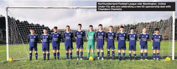  ??  ?? Northumber­land Football League side Washington United Under-13s who are celebratin­g a new kit sponsorshi­p deal with Chambers Chemists