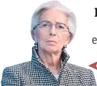  ??  ?? CHRISTINE LAGARDE La directora gerente del Fondo Monetario Internacio­nal recordó que el colapso del Lehman Brothers provocó un pánico generaliza­do