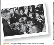  ??  ?? NOV 20: Czechoslov­ak President Antonin Novotny receiving flowers from children at Palam airport