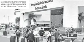  ?? Foto: Archivo ?? El aeropuerto guanajuate­nse se ubica en el quinto lugar nacional por su tráfico aéreo. /