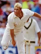  ?? ?? Legendary: Shane Warne