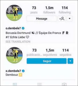  ?? FOTO: TWITTER ?? Antes y después Dembélé borró al Borussia Dortmund de su perfil