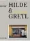  ??  ?? » Hilde & Gretl. Über den Wert der Dinge. Tarek Leitner und Peter Coeln. Brandstätt­er Ver lag, 144 Seiten, 25 ¤