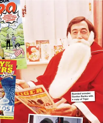  ??  ?? Bearded wonder: Gordon Banks with a copy of Tiger