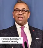  ?? ?? Foreign Secretary James Cleverly