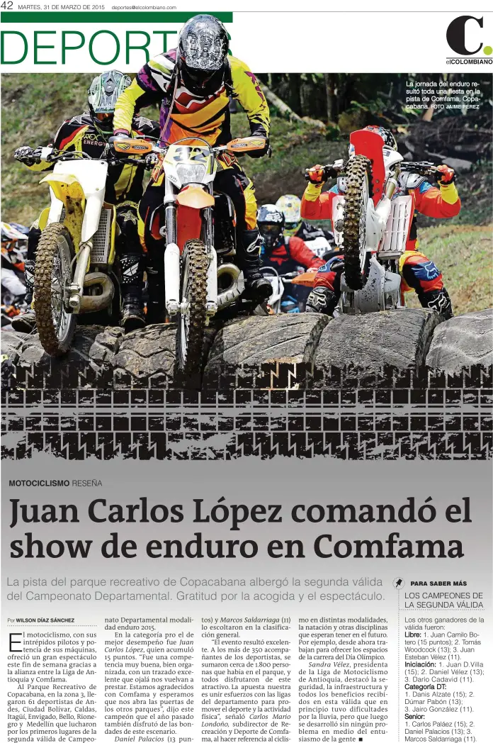  ?? FOTO
JAIME PÉREZ ?? La jornada del enduro resultó toda una fiesta en la pista de Comfama, Copacabana.