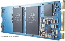  ?? INTEL’S OPTANE BY PETER BELANGER ??