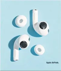  ??  ?? Apple AirPods.