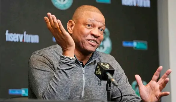  ?? PATRICK MCDERMOTT/AGENCE FRANCE-PRESSE ?? DOC Rivers hopes to add another dimension to the Milwaukee Bucks’ brand of play.