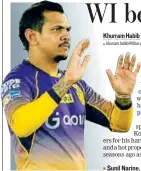  ?? AFP ?? Sunil Narine.