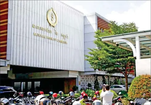  ?? HENG CHIVOAN ?? The National Bank of Cambodia (NBC) in Phnom Penh’s Sen Sok district.