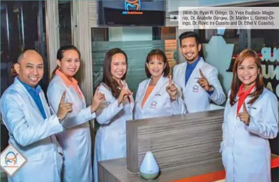  ??  ?? (With Dr. Ryan R. Oringo, Dr. Yvee Bautista- Magbiray, Dr. Anabelle Dangoy, Dr. Marilen L. Gomez-Oringo, Dr. Rovic Ire Cuasito and Dr. Ethel V. Cuasito).