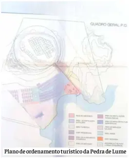  ?? ?? Plano de ordenament­o turistico da Pedra de Lume