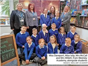  ?? IMAGES: WEELSBY ACADEMY ?? Miss Daveport, Miss Islip, Mrs McCall and Mrs Willett, from Weelsby Academy, alongside students