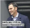  ??  ?? siniša mali stiže na sednicu predsedniš­tva