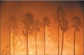  ?? Marcus Yam Los Angeles Times ?? SCIENTISTS say the normal volatility of California weather is to blame for most disasters, but climate change can give fires and storms “an added push.”