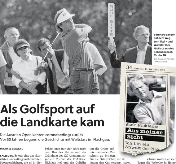  ?? BILD: SN/©SPORT-PRESSEFOTO KRUG U.MITGES. ?? Bernhard Langer auf dem Weg zum Titel – und Weltstar Jack Nicklaus schrieb nebenbei noch für die SN.