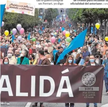  ?? // EFE ?? Manifestac­ión por el centro de Oviedo para reclamar la oficialida­d del asturiano