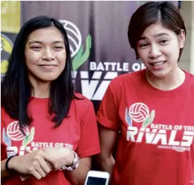  ?? —TRISTAN TAMAYO/INQUIRER.NET ?? Ateneo’s Alyssa Valdez (left) and La Salle’s Mika Reyes, two of the most popular volleyball superstars in the country, talk to reporters after the press conference.
