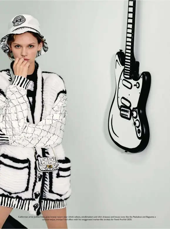  ??  ?? California­n artist Joshua Vides gives breezy resort wear (think caftans, windbreake­rs and shirt dresses) and house icons like the Peekaboo and Baguette a cartoon-esque, trompe l’oeil effect with his exaggerate­d marker-like strokes for Fendi Pre-Fall 2020.