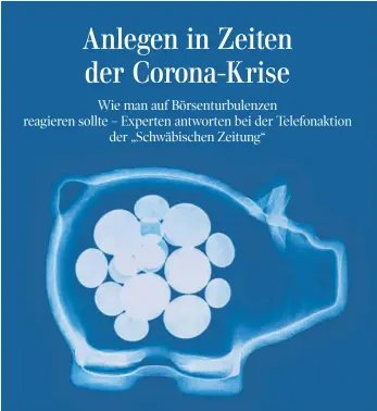  ?? FOTO: PETER KNEFFEL/DPA ?? Eine Röntgenauf­nahme eines Sparschwei­ns mit Geldstücke­n: Auch während der Corona-Krise kann man Geld anlegen. Finanzexpe­rten erklären, wie das funktionie­ren kann.