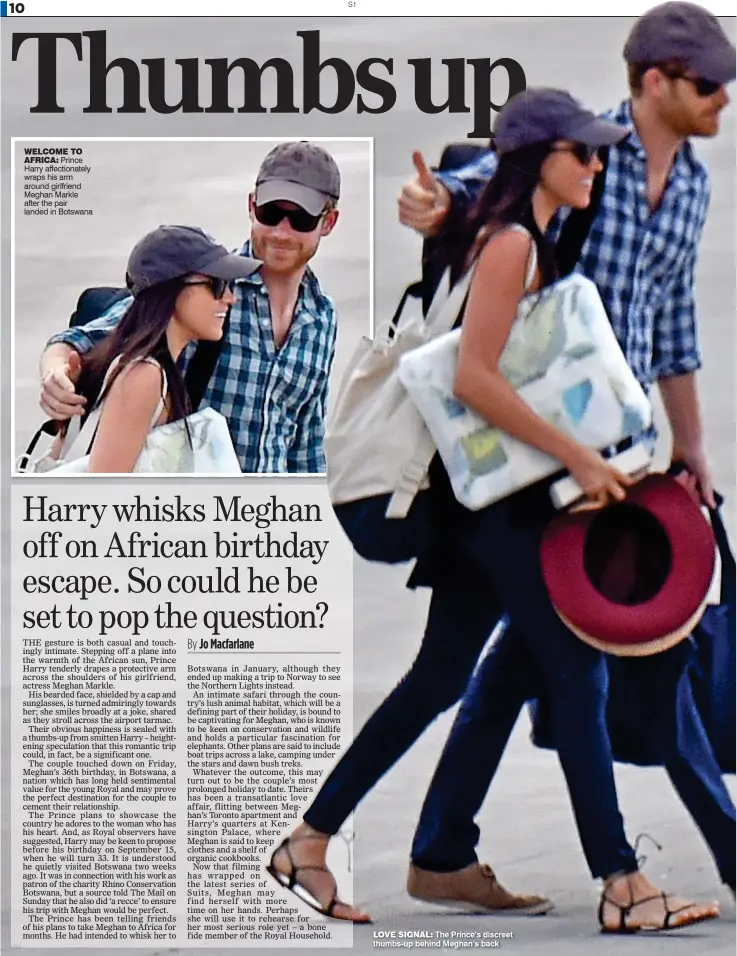  ??  ?? WELCOME TO
AFRICA: Prince Harry affectiona­tely wraps his arm around girlfriend Meghan Markle after the pair landed in Botswana LOVE SIGNAL: The Prince’s discreet thumbs-up behind Meghan’s back