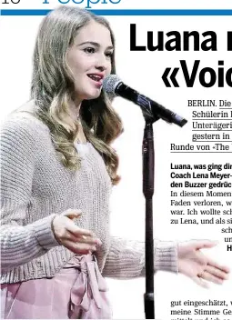  ??  ?? Luana ist bei «The Voice Kids» dabei. SAT 1 Video: Luana zeigt ihr Talent – 20min.ch