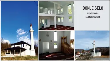  ?? ?? Medžlis Islamske zajednice Konjic je izgradio vjerski objekat na svom zemljištu, na zemljištu koje je prethodni vlasnik legalno kupio za iznos od 20.000,00 KM, a potom nakon proteka vremena od godinu i po, poklonio Medžlisu Islamske zajednice Konjic