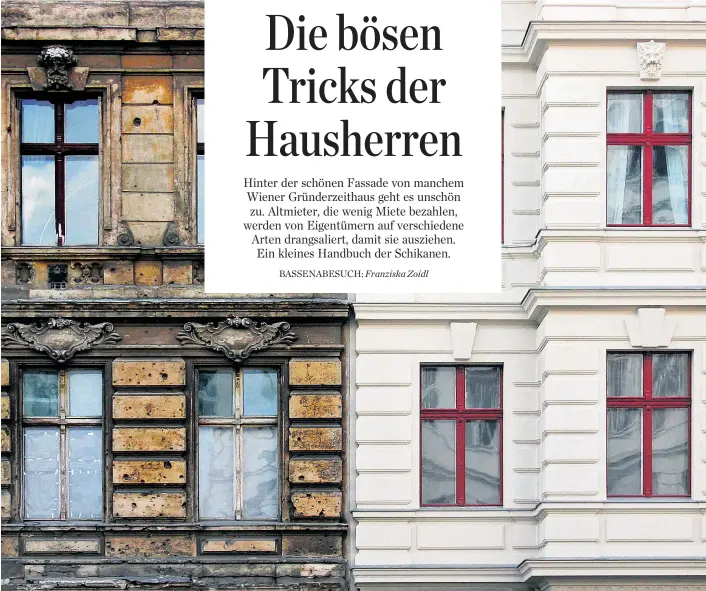  ??  ?? Alte Mauern, neu sanierte Wohnungen: Das zieht am Immobilien­markt. Manchem Eigentümer sind dabei Altmieter mit günstigen und vor allem unbefriste­n Verträgen im Weg.