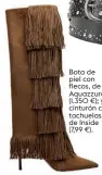  ??  ?? Bota de piel con flecos, de Aquazzura (1.350 €); y cinturón con tachuelas, de Inside (7,99 €).