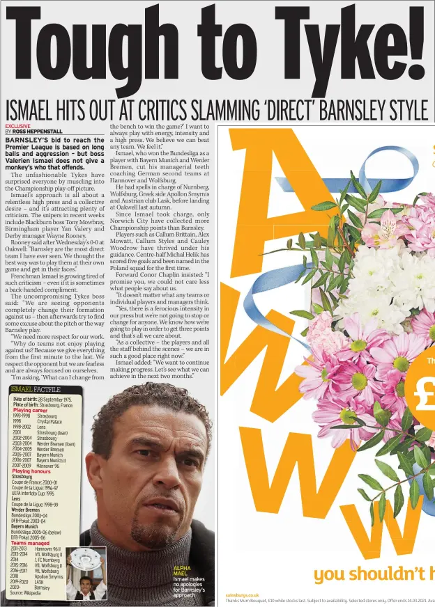  ??  ?? ALPHA
MAEL
Ismael makes no apologies for Barnsley’s approach