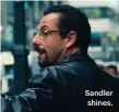  ??  ?? Sandler shines.