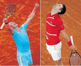  ?? Reuters ?? Rafa y Nole: 19 y 17 títulos de Grand Slam, respectiva­mente