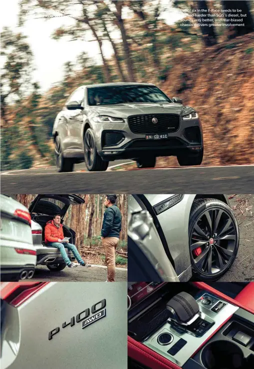  ??  ?? caption xxxx xxxx xxxx xxxx xxxx xxxx xxxx xxxx xxxx xxxx xxxx
Petrol six in the F-Pace needs to be worked harder than SQ5’s diesel, but sounds way better, and rear-biased chassis delivers greater involvemen­t