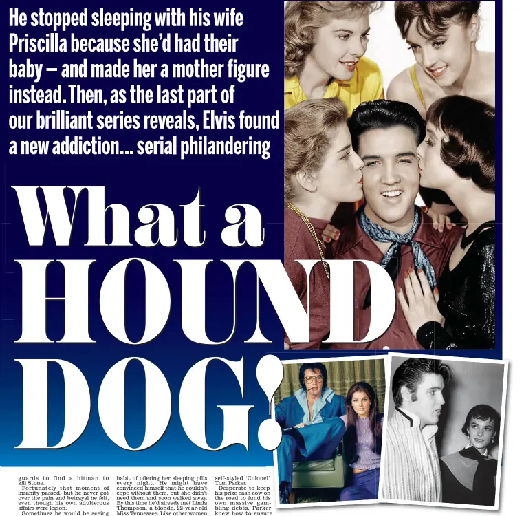  ??  ?? Can’t help falling in love: (Clockwise from top) Elvis and co-stars on the set of King Creole; with Natalie Wood, and, later, with Priscilla