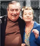  ??  ?? Bernard Youens and Jean Alexander as Corrie’s Stan and Hilda Ogden