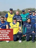  ??  ?? Top attraction: the England Visually Impaired squad which was led by Luke Sugg in India