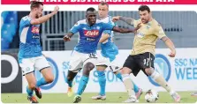  ?? MOSCA ?? In primo piano, Fabian Ruiz e Kalidou Koulibaly del Napoli