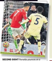  ?? ?? SECOND SIGHT Ronaldo pounces on a Rashford pass to net United’s second goal