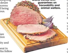  ??  ?? ▼ Red meat under the Scotch brand comes with guarantees on traceabili­ty andanimal welfare.