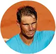  ??  ?? Title favourite Rafael Nadal has not lost a set at the French Open since 2015.