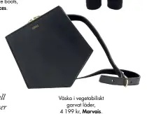  ??  ?? Väska i vegetabili­skt garvat läder, 4 199 kr, Marvais.