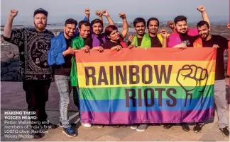  ??  ?? MAKING THEIR VOICES HEARD:
Petter Wallenberg and members of India’s first LGBTQ choir, Rainbow Voices Mumbai