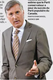  ??  ?? Maxime Bernier estime que le Parti conservate­ur a peur du succès du Parti populaire du Canada.