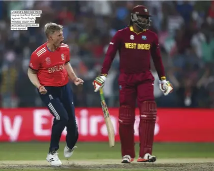  ??  ?? England’s data told them to give Joe Root the ball against Chris Gayle; Windies’ coach Phil Simmons (right) would have agreed.