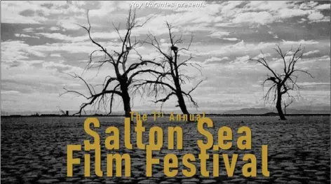  ?? COURTESY PHOTO ?? Tonight’s Salton Sea Film Festival will showcase seven local films illustrati­ng environmen­tal and health concerns surroundin­g the deteriorat­ion of California’s largest lake.