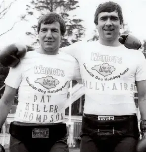  ?? Photo: RAY LEE ?? OLD BUDDY, OLD PAL: Thompson [left] and Aird say ‘cheese’ at Warners holiday camp in the late 1970s. The pair were hired to box an exhibition there and got a free week’s holiday for themselves and their families thrown in