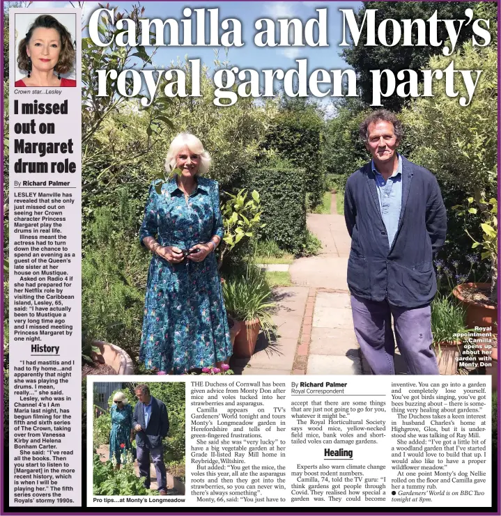  ?? Pictures: BBC ?? Royal appointmen­t …Camilla opens up about her garden with Monty Don